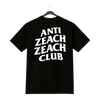 "ANTI-ZEACH" SHIRT