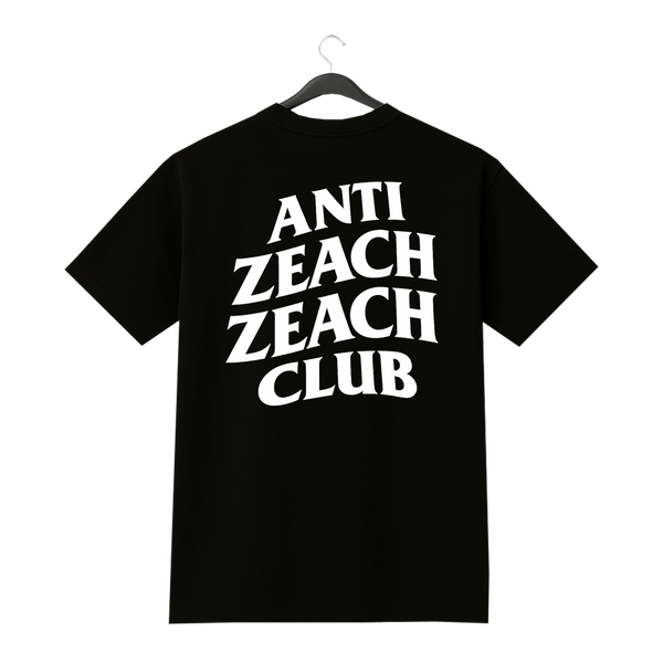 "ANTI-ZEACH" SHIRT