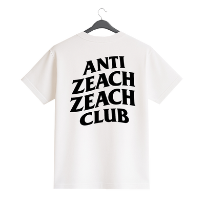 "ANTI-ZEACH" SHIRT