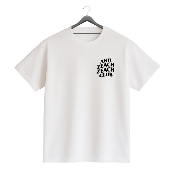 "ANTI-ZEACH" SHIRT